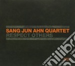 Sang Jun Ahn Quartet - Respect Others