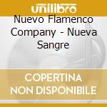Nuevo Flamenco Company - Nueva Sangre