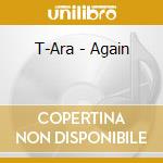 T-Ara - Again cd musicale di T