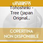 Tohoshinki - Tree (japan Original.. cd musicale di Tohoshinki