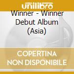 Winner - Winner Debut Album (Asia) cd