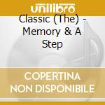 Classic (The) - Memory & A Step cd