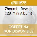 Zhoumi - Rewind (1St Mini Album) cd
