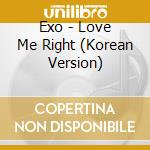 Exo - Love Me Right (Korean Version)