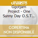 Ggotjam Project - One Sunny Day O.S.T (Line Drama) cd musicale di Ggotjam Project