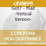 Got7 - Mad -Vertical Version- cd