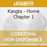 Kangta - Home Chapter 1 cd