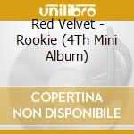 Red Velvet - Rookie (4Th Mini Album) cd musicale di Red Velvet