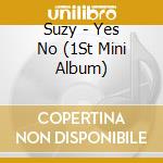 Suzy - Yes No (1St Mini Album) cd