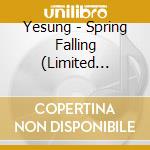 Yesung - Spring Falling (Limited Edition) (2Nd Mini Album)