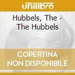 Hubbels, The - The Hubbels cd