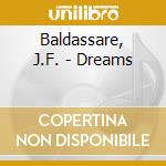 Baldassare, J.F. - Dreams cd