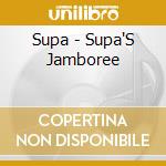 Supa - Supa'S Jamboree cd