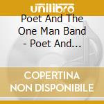 Poet And The One Man Band - Poet And The One Man Band cd