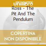 Ross - The Pit And The Pendulum cd