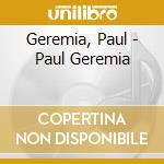 Geremia, Paul - Paul Geremia cd