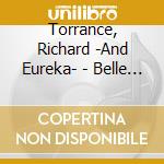 Torrance, Richard -And Eureka- - Belle Of The Ball cd