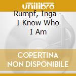 Rumpf, Inga - I Know Who I Am cd