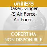 Baker, Ginger -'S Air Force- - Air Force 2 cd