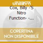 Cox, Billy -'S Nitro Function- - Nitro Function cd