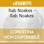 Rab Noakes - Rab Noakes cd