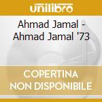 Ahmad Jamal - Ahmad Jamal '73 cd