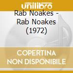 Rab Noakes - Rab Noakes (1972) cd