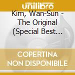 Kim, Wan-Sun - The Original (Special Best Album) (3 Cd) cd