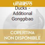 Ducks - Additional Gonggibao cd