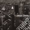 Urban Corner - The City Of Brokenheart cd