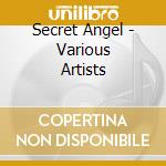 Secret Angel - Various Artists cd