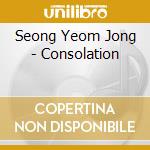 Seong Yeom Jong - Consolation cd