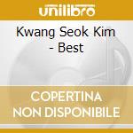 Kwang Seok Kim - Best cd musicale di Kwang Seok Kim