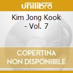 Kim Jong Kook - Vol. 7 cd