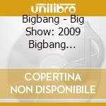 Bigbang - Big Show: 2009 Bigbang Concert Live Album cd