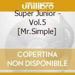 Super Junior - Vol.5 [Mr.Simple] cd
