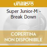 Super Junior-M - Break Down cd