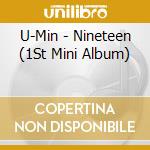 U-Min - Nineteen (1St Mini Album) cd musicale