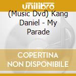 (Music Dvd) Kang Daniel - My Parade cd