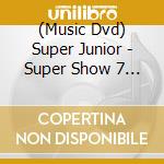 (Music Dvd) Super Junior - Super Show 7 (2 Dvd) cd musicale