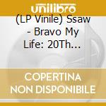 (LP Vinile) Ssaw - Bravo My Life: 20Th Anniversay (2022 Mix) (2 Lp) vinile