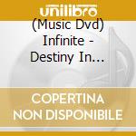 (Music Dvd) Infinite - Destiny In America (2 Dvd) cd
