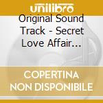 Original Sound Track - Secret Love Affair (Drama) - Classic Album (2 Cd) cd musicale di Original Sound Track