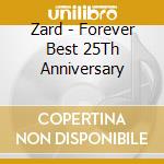 Zard - Forever Best 25Th Anniversary cd