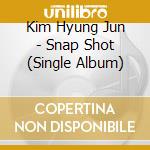 Kim Hyung Jun - Snap Shot (Single Album) cd