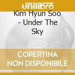 Kim Hyun Soo - Under The Sky cd