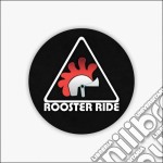 Rooster Ride - Rooster Ride