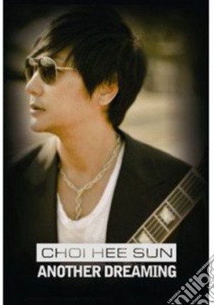 Hee Sun Choi - Another Dreaming cd musicale di Hee Sun Choi