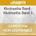 Kkotnunha Band - Kkotnunha Band 1 cd