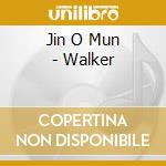 Jin O Mun - Walker cd